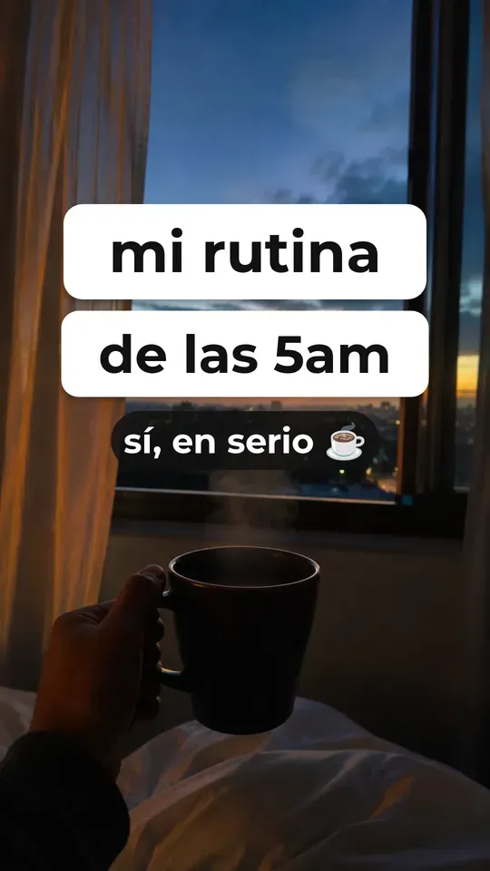 Mi rutina de las 5am